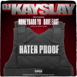 DJ Kay Slay Ft. Dave East, Moneybagg Yo & Meet Sims - Hater Proof